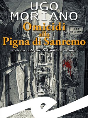 cover image of Omicidi alla Pigna di Sanremo
